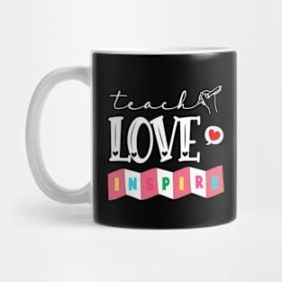 Teacher Love Inspire Mug